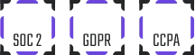 SOC 2, GDPR, CCPA compliance badges
